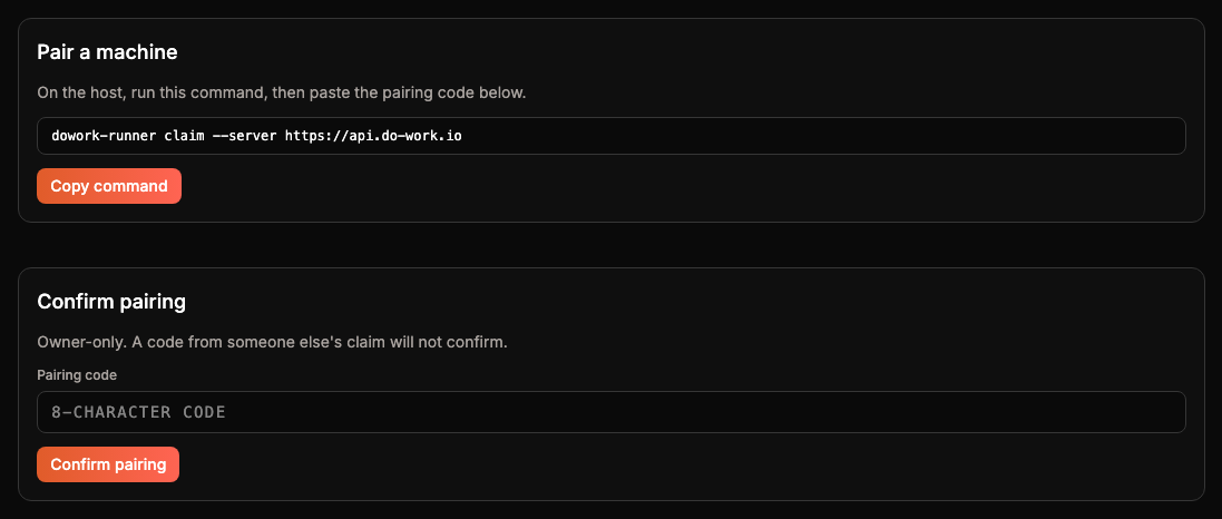 The Pair a machine panel with the command dowork-runner claim --server https://api.do-work.io and a Copy command button, and the Confirm pairing panel with the pairing code field.