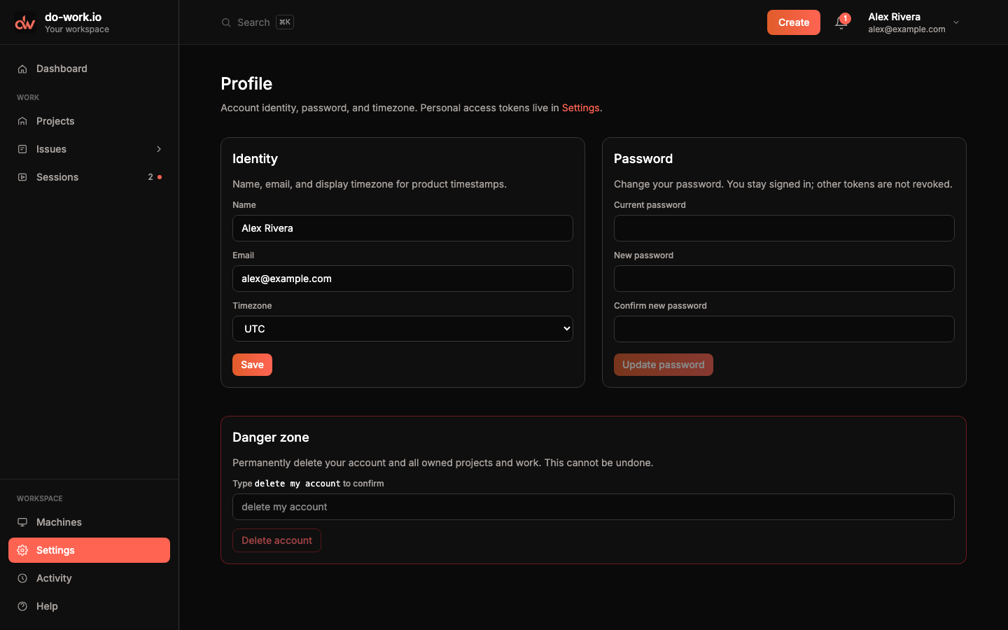 The Profile page: Identity with name Alex Rivera, email alex@example.com and timezone UTC; Password with current, new and confirm fields; and the Danger zone.